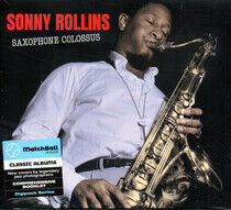 Rollins, Sonny - Saxophone Colossus +..