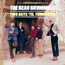 Beau Brummels - Two Days 'Till Tomorrow