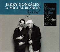 Gonzalez, Jerry & Miguel - A Tribute To the Fort..
