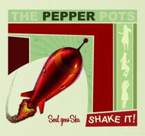 Pepper Pots - Shake It