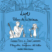 Motis, Andrea & Joan Cham - Live At Palau De La..