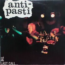 Anti-Pasti - Last Call