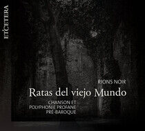 Ratas Del Viejo Mundo - Rions Noir: Chanson & Pol