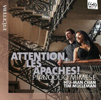 Pianoduo Mimese/Hiu-Man C - Attention, Les Apaches!