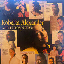 Alexander, Roberta - A Retrospective