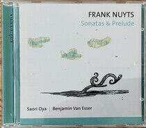 Nuyts, Frank - Sonatas & Prelude