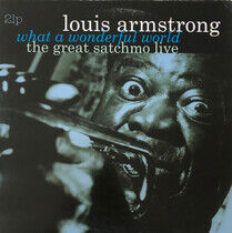 Armstrong, Louis - Great Satchmo Live/What..