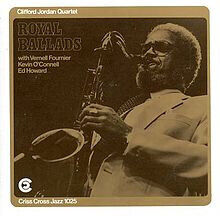 Jordan, Clifford -Quartet - Royal Ballads