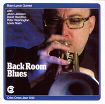 Lynch, Brian -Quintet- - Back Room Blues