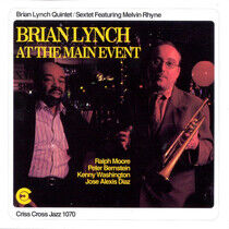 Lynch, Brian -Quintet/Sex - At the Main Event