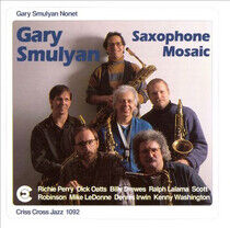 Smulyan, Gary -Nonet- - Saxophone Mosaic