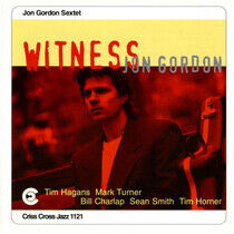 Gordon, Jon -Sextet- - Witness