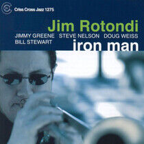 Rotondi, Jim -Quintet- - Iron Man