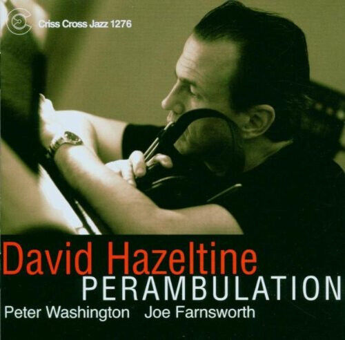 Hazeltine, David -Trio- - Perambulation