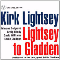 Lightsey, Kirk - Lightsey To Gladden