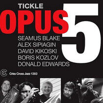 Opus Five - Tickle