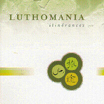 Luthomania - Itinerance