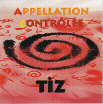 Appellation Controlee - Tiz