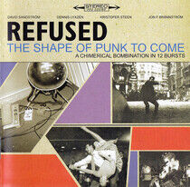 Refused - Shape of Punk To Come