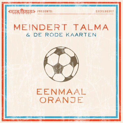Talma, Meindert & De Rode - Eenmaal Oranje -Digi-