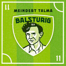 Talma, Meindert - Balsturig -Lp+CD-