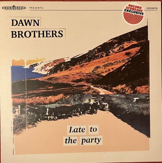 Dawn Brothers - Late To the Party