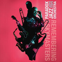 Paradox Jazz Orchestra & - Remembering the Skymasters