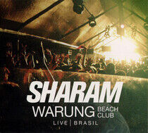 Sharam - Warung Beach Club/Live In