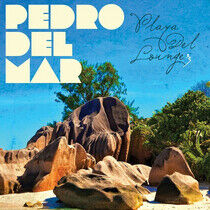 Mar, Pedro Del - Playa Del Lounge 3