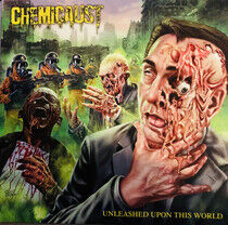 Chemicaust - Unleashed Upon This World