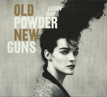 Hak, Lilian - Old Powder New Guns