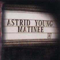 Young, Astrid - Matinee