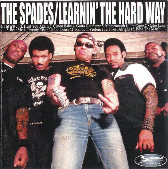 Spades - Learnin\' the Hard Way