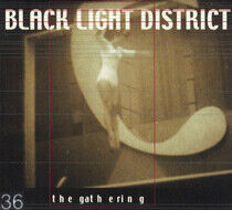 Gathering - Black Light District -McD