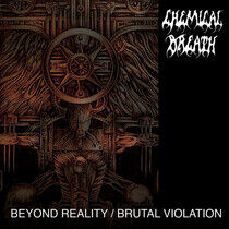 Chemical Breath - Beyond Reality/Brutal..