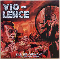Vio-Lence - Kill On Command -Ltd-