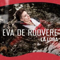 Roovere, Eva De - La Loba