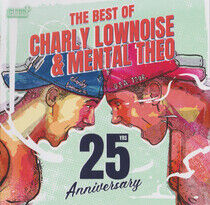 Lownoise, Charly/Mental T - Best of -Annivers-