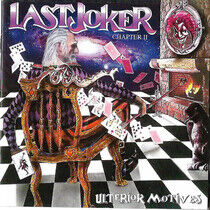 Last Joker - Ulterior Motives