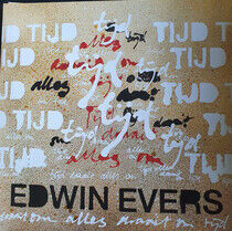 Evers, Edwin - Tijd