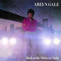 Gale, Arlyn - Back To the Midwest Night