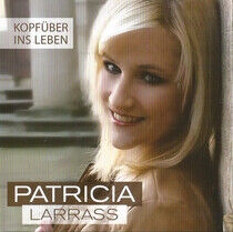 Larrass, Patricia - Kopfuber Ins Leben