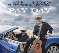 Theessink, Hans & Big Dad - Payday