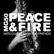 Gustafsson, Mats & Friend - Mg 50-Peace & Fire