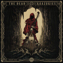 Dead Krazukies - From the Underworld