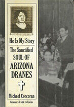 Arizona Dranes - He is My Story: the..