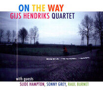 Hendriks, Gijs -Quartet- - On the Way