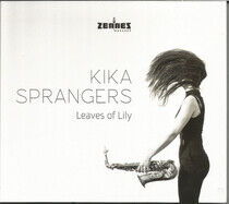 Sprangers, Kika - Leaves of Lily -Ep-