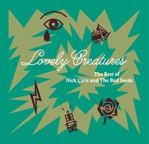 Nick Cave & The Bad Seeds - Lovely Creatures-The Best of - CD