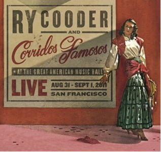 Cooder, Ry And Corridos Famosos: Live In San Fransisco (2xVinyl)